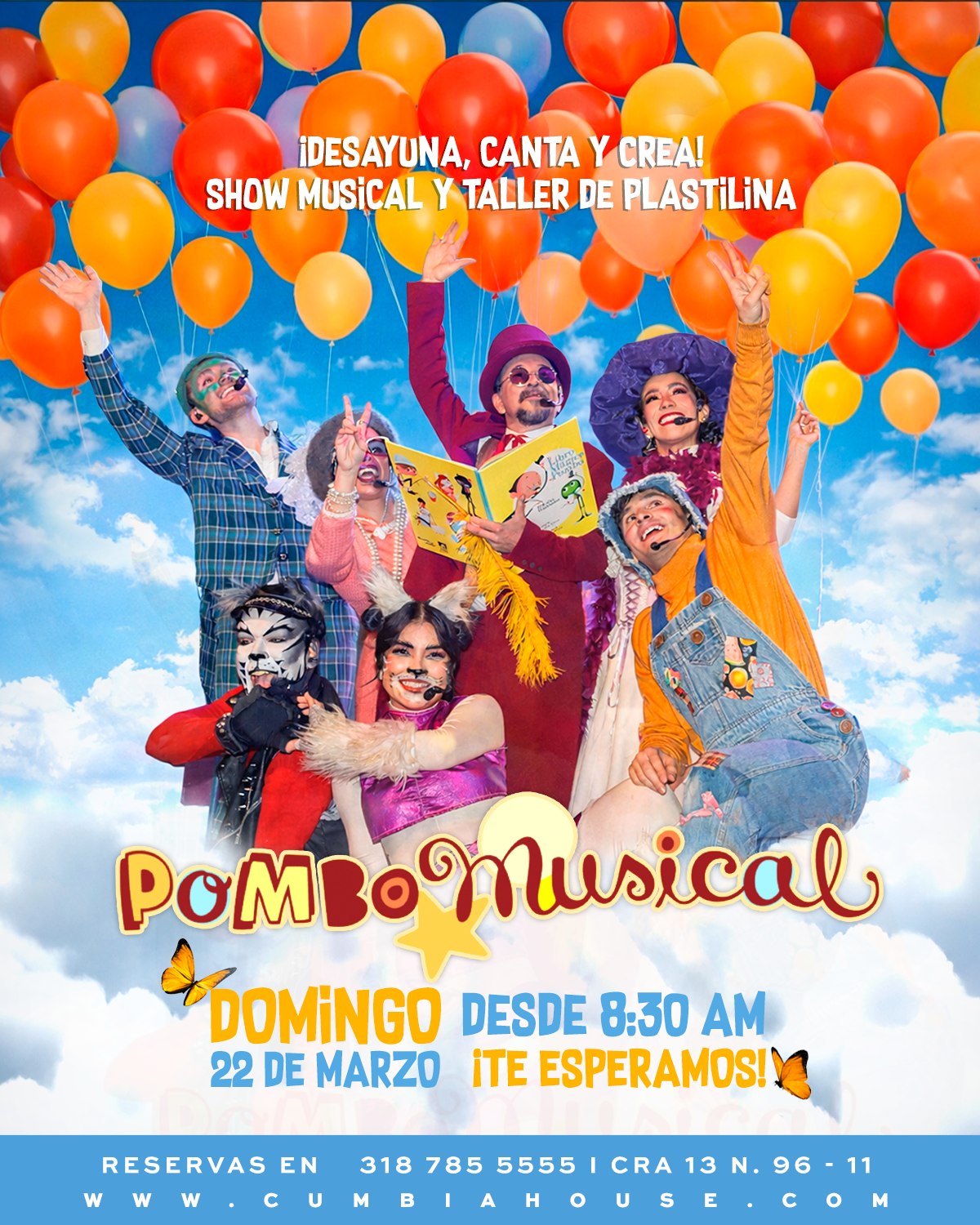 Afiche promocional del evento infantil “Pombo Musical”, con personajes disfrazados sosteniendo globos de colores sobre un cielo azul. Incluye texto que anuncia un show musical y taller de plastilina el domingo 22 de marzo desde las 8:30 a. m., organizado por Cumbia House.