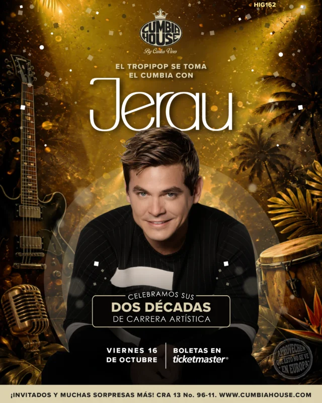 Afiche promocional de Cumbia House by Carlos Vives para un concierto. En el centro aparece el retrato de una persona vestida con ropa oscura, ubicada frente a un fondo de tonos dorados y negros con iluminación de escenario, partículas brillantes y elementos tropicales. Sobre la imagen se lee: “El tropipop se toma el cumbia con Jerau”. El diseño incluye varios elementos musicales alrededor del retrato, como una guitarra eléctrica a la izquierda, un micrófono clásico en la esquina inferior izquierda y un tambor tradicional a la derecha. También se observan palmeras, hojas tropicales y haces de luz que refuerzan una atmósfera festiva y de espectáculo en vivo. En una franja central negra aparece el mensaje: “Celebramos sus dos décadas de carrera artística”. En la parte inferior se anuncia la fecha “Viernes 16 de octubre” junto al texto “Boletas en Ticketmaster”. En la parte superior se encuentra el logotipo de Cumbia House by Carlos Vives y en la esquina inferior derecha aparece un sello circular con la frase “¡Aprovechen que esto no se ve en Europa!”. Al pie del afiche se lee: “¡Invitados y muchas sorpresas más! Cra 13 No. 96-11. www.cumbiahouse.com”. La composición utiliza principalmente colores dorados, negros y ámbar, creando una apariencia elegante y festiva asociada a una celebración musical en vivo. Proporcione sus comentarios sobre BizChat